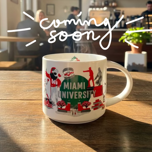 Coming Soon:  Starbucks Discovery Series: Miami University Mug
